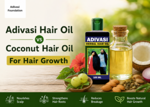 Adivasi Hair Oil vs Coconut Hair Oil